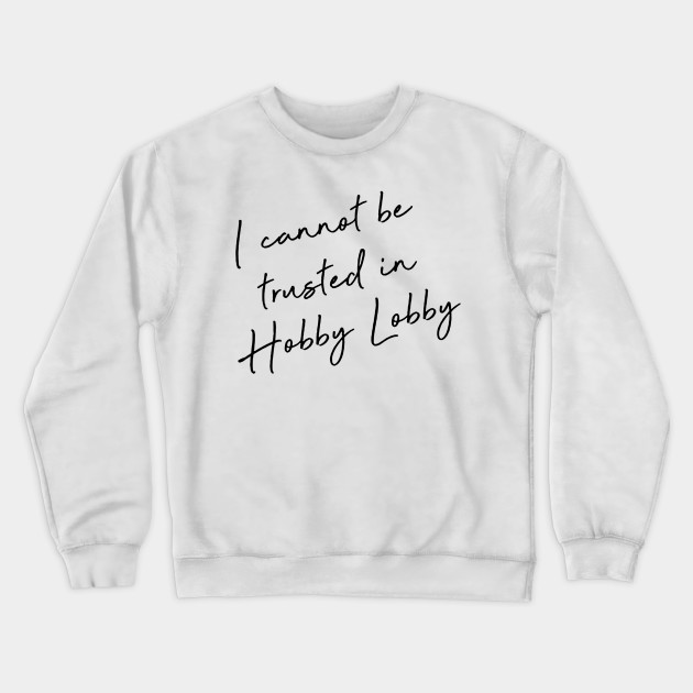White crew neck sweatshirt hobby lobby hot sale